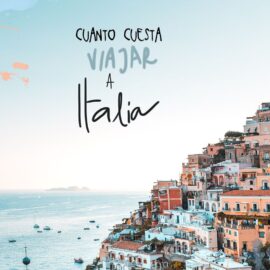 Cuanto Cuesta un Viaje a Italia desde España