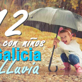 Que Hacer en Galicia Cuando Llueve
