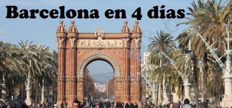 Qué Ver en Barcelona en 4 Días