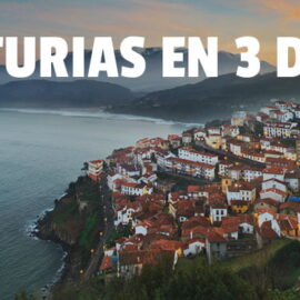 Que Visitar en Asturias en 3 Días
