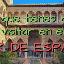 Que Visitar en El Sur de España
