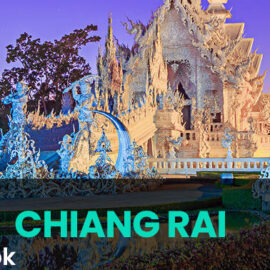 Cómo ir de Bangkok a Chiang Rai: opciones de transporte
