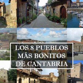 Pueblos bonitos de Cantabria para visitar: Conoce su encanto