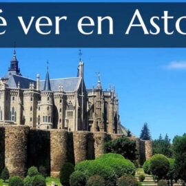 Qué hacer en Astorga con niños: actividades para disfrutar juntos