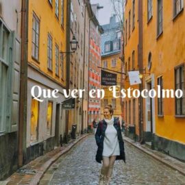 Qué ver en Estocolmo en 3 días: itinerario imprescindible de visitas