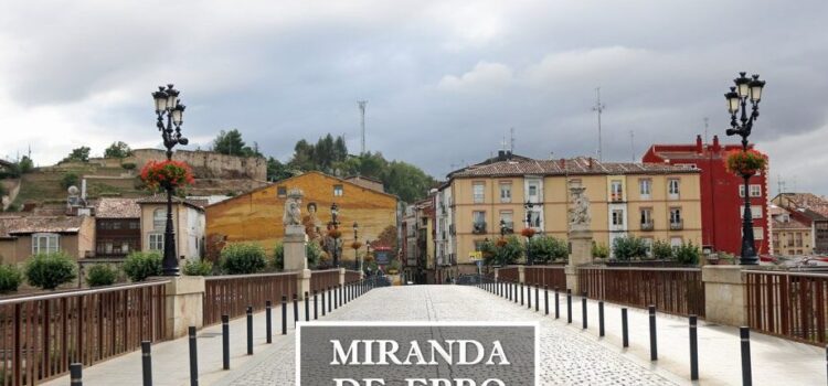 Qué ver en Miranda de Ebro: Conoce sus encantos
