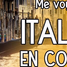 ¿Cómo viajar de España a Italia: consejos y recomendaciones?