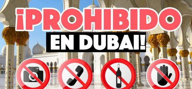 Las prohibiciones de las mujeres en Dubái: aspectos que debes conocer
